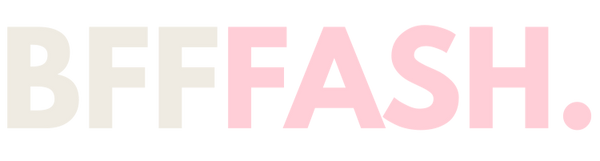 BFF FASH