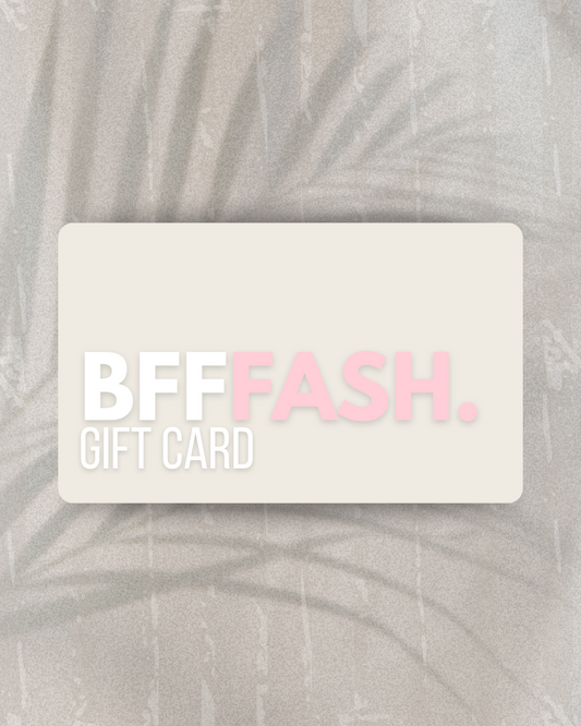 BFF Fash Gift Card